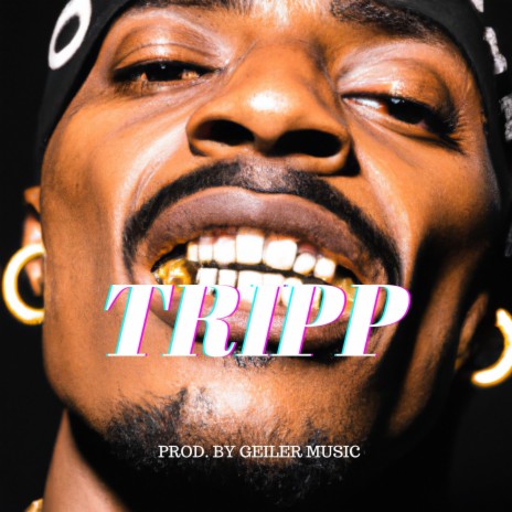 Tripp | Boomplay Music