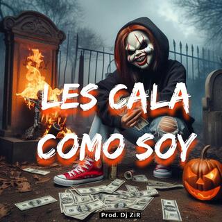 Les Cala Como Soy (Instrumental Cumbia Rap Tumbada)