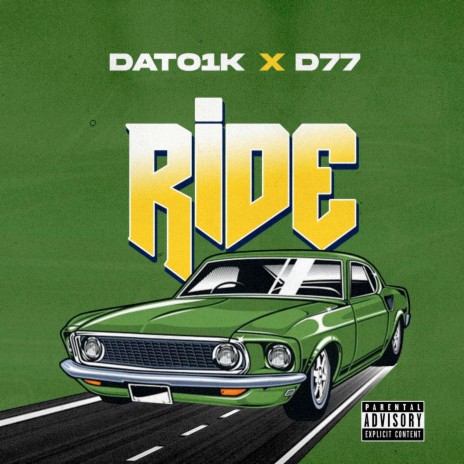 Ride ft. D77 | Boomplay Music