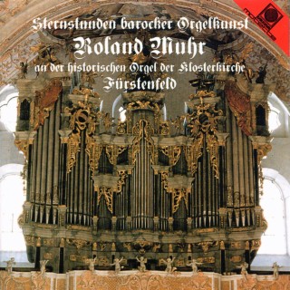 Sternstunden barocker Orgelkunst (Muhr, Roland)