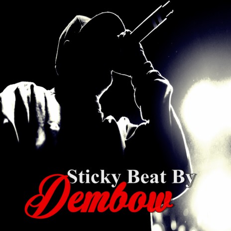 Sticky Beat by Dembow ft. Beats De Rap & LO-FI BEATS