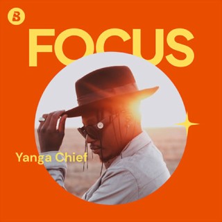 Focus: Yanga Chief
