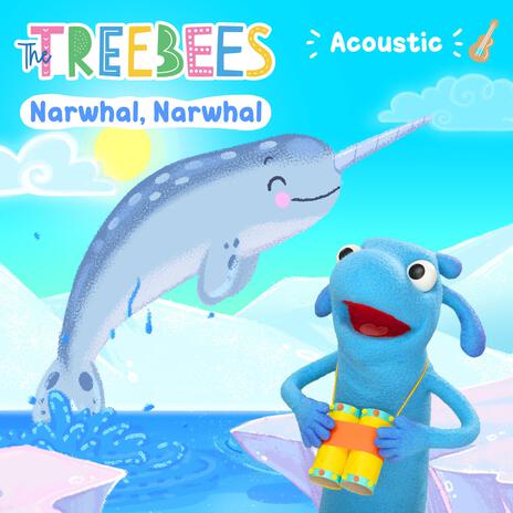 Narwhal, Narwhal (Acoustic Version)