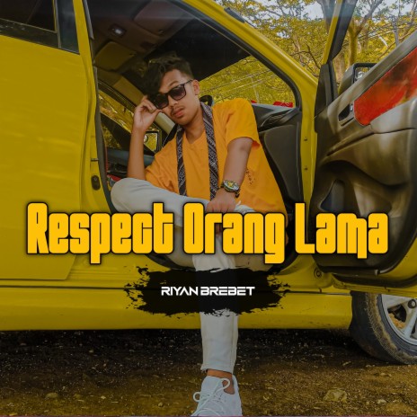 Respect Orang Lama | Boomplay Music