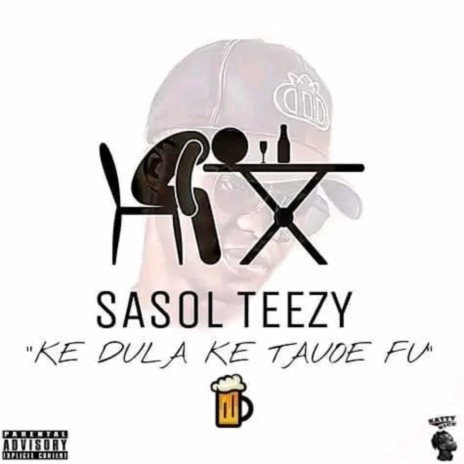 Ke Dula Ke Tauwe Fuu ft. DaH-KAY | Boomplay Music