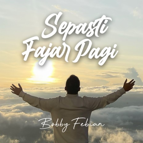 Sepasti Fajar Pagi | Boomplay Music