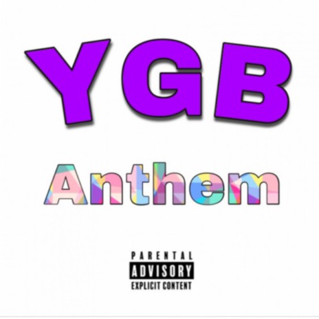 YGB Anthem | Boomplay Music