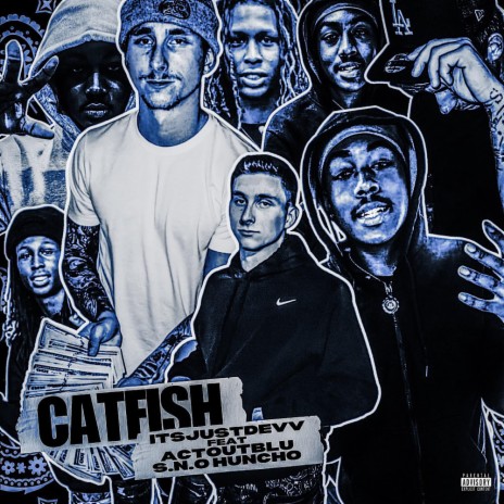 Catfish ft. ActOutBlu & S.N.O Huncho | Boomplay Music