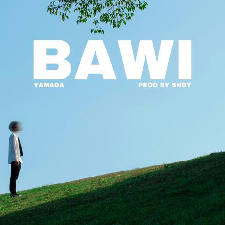 BAWI | Boomplay Music