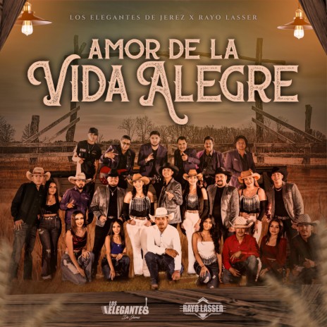 Amor De La Vida Alegre ft. Rayo Lasser | Boomplay Music