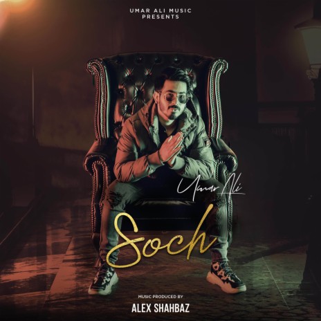 Soch ft. Alex Shahbaz | Boomplay Music