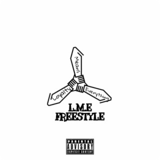 L.M.E Freestyle