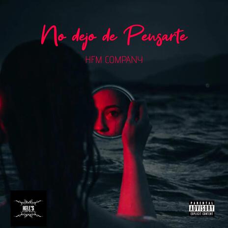 NO DEJO DE PENSARTE ft. PORTY-TYEF-DAFFO-ALEM-ATO | Boomplay Music