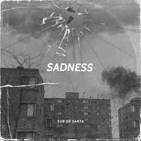 Sadness | Boomplay Music