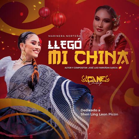 Llego mi china | Boomplay Music