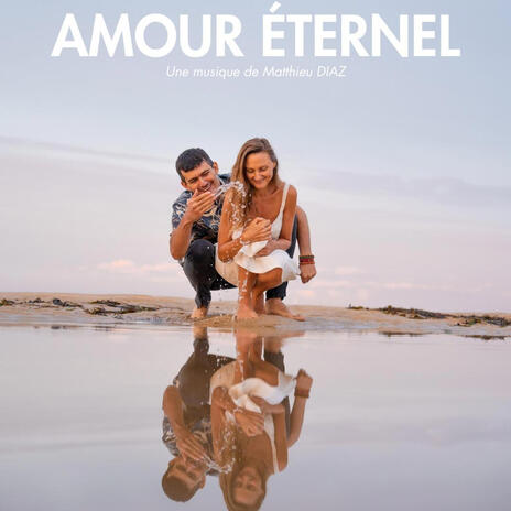 AMOUR ÉTERNEL | Boomplay Music