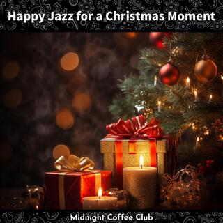 Happy Jazz for a Christmas Moment