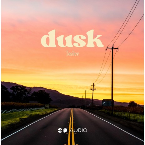 Dusk ft. 8D Audio & 8D Tunes | Boomplay Music