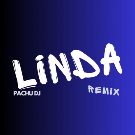 Linda (Remix) | Boomplay Music