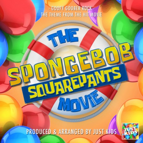 Goofy Goober Rock (From The Spongebob Squarepants Movie) | Boomplay Music