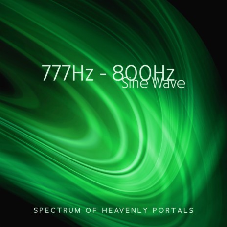 777Hz - 800Hz Sine Wave ft. Meditation Ambience & Adeline Hell | Boomplay Music