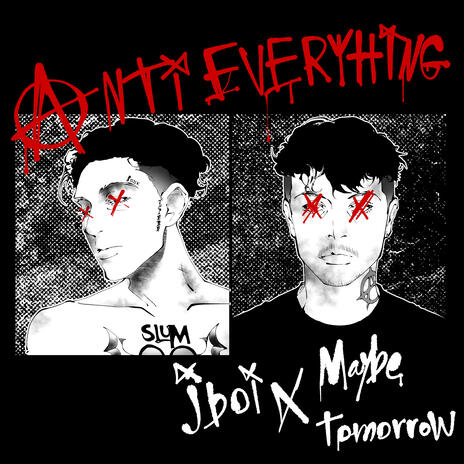 Anti-Everything ft. Jboi | Boomplay Music