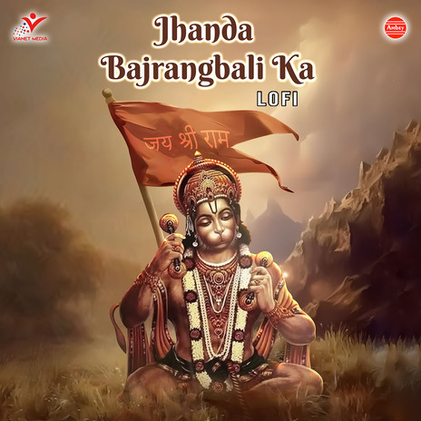 Jhanda Bajrangbali Ka-Lofi | Boomplay Music