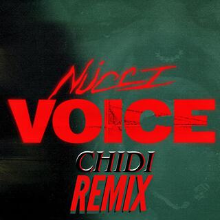 VOICE (Chidi Remix)