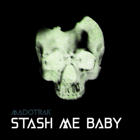 Stash Me Baby | Boomplay Music