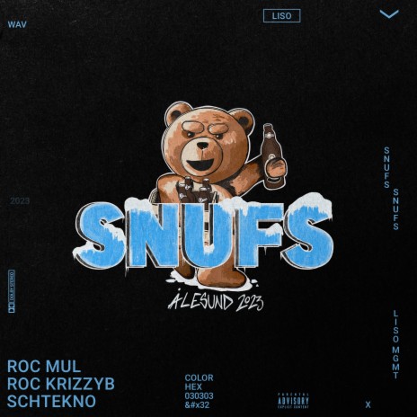 Snufs 2023 ft. Roc KrizzyB & SCHTEKNO | Boomplay Music
