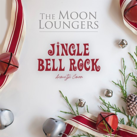 Jingle Bell Rock (Acoustic Cover) | Boomplay Music