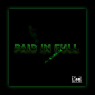 Paid In Full lyrics | Boomplay Music