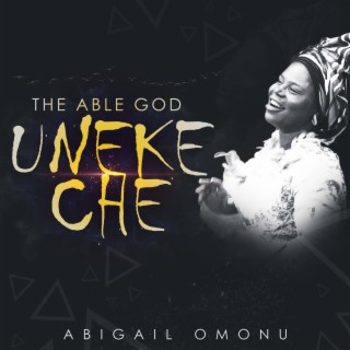 Unekeche (The Able God)