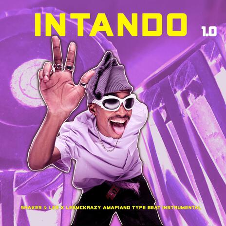 Intando 1.0 (Amapiano type beat instrumental) | Boomplay Music