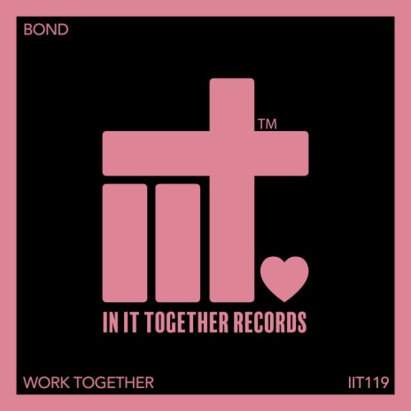 Work Together | Boomplay Music