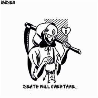 Death Will Overtake...