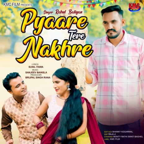 Pyaare Tere Nakhre (Haryanvi) | Boomplay Music