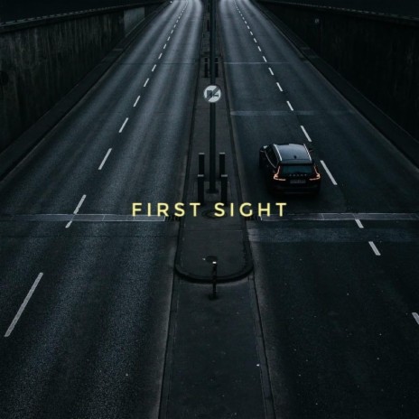 FIRST SIGHT | Boomplay Music