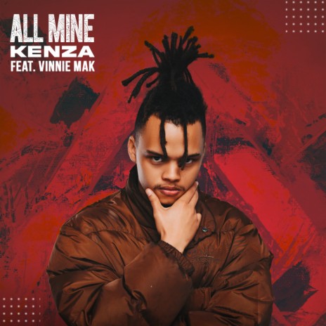 All Mine ft. Vinnie Mak | Boomplay Music