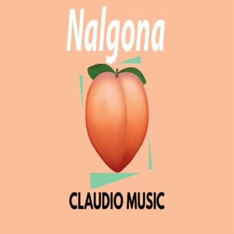 Nalgona | Boomplay Music