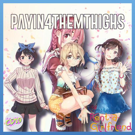 PAYIN4THEMTHIGH'S | Boomplay Music