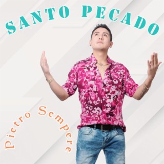 SANTO PECADO lyrics | Boomplay Music