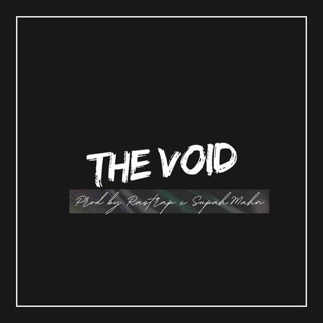 THE VOID ft. SUPAHMAHN | Boomplay Music