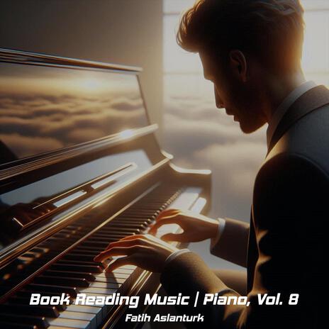 Book Reading Music | Piano, Vol. 8 | Boomplay Music