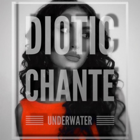 Underwater ft. Chante | Boomplay Music