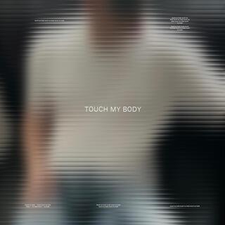 Touch My Body