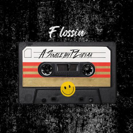 Flossin | Boomplay Music