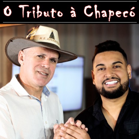O Tributo à Chapecó ft. Israel Lucero | Boomplay Music
