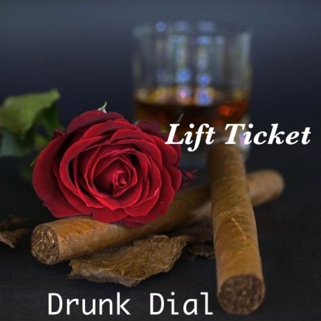 Drunk Dial | Boomplay Music