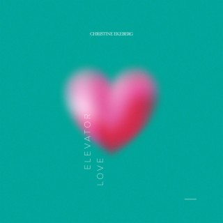 Elevator Love lyrics | Boomplay Music